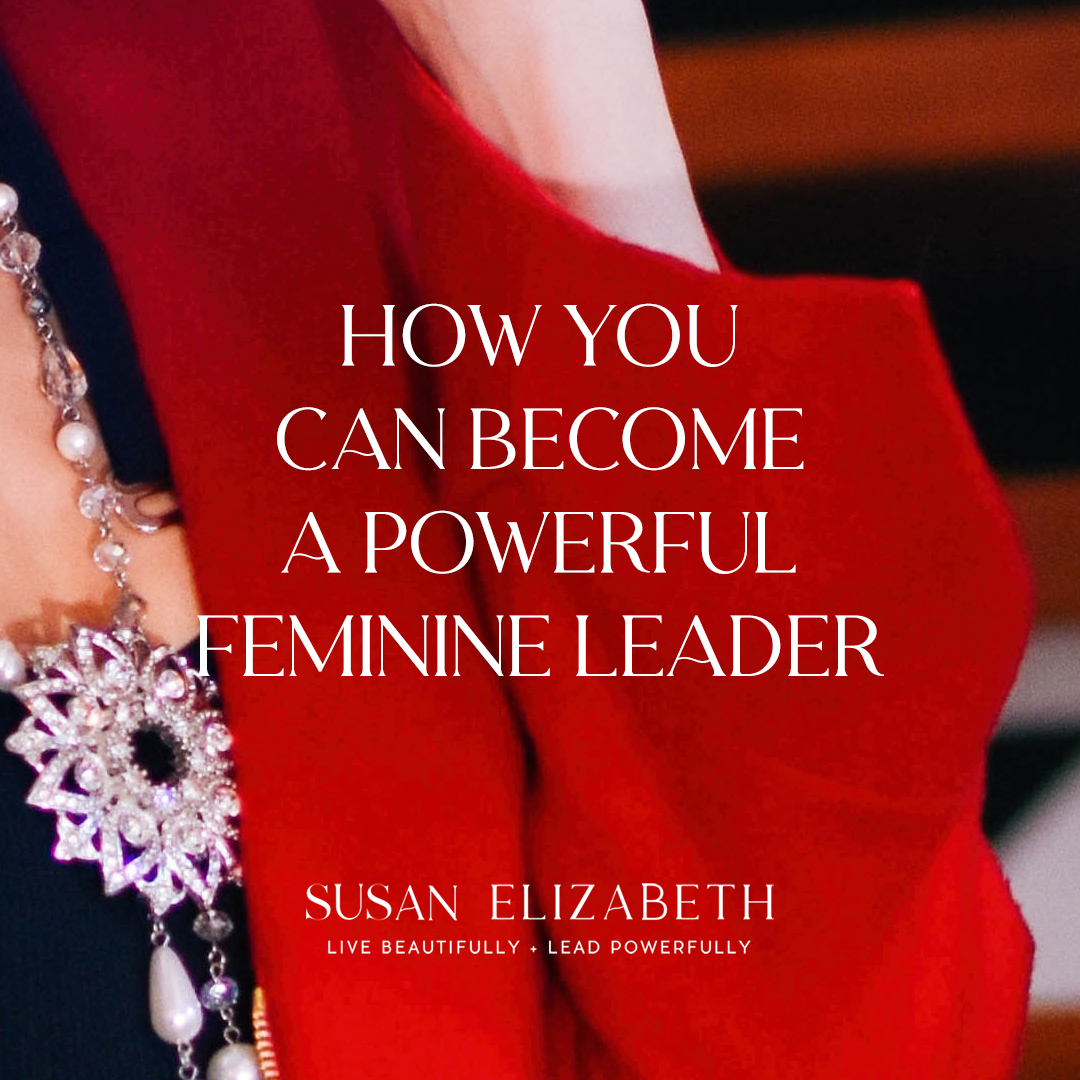 How You Can Become a Powerful Feminine Leader