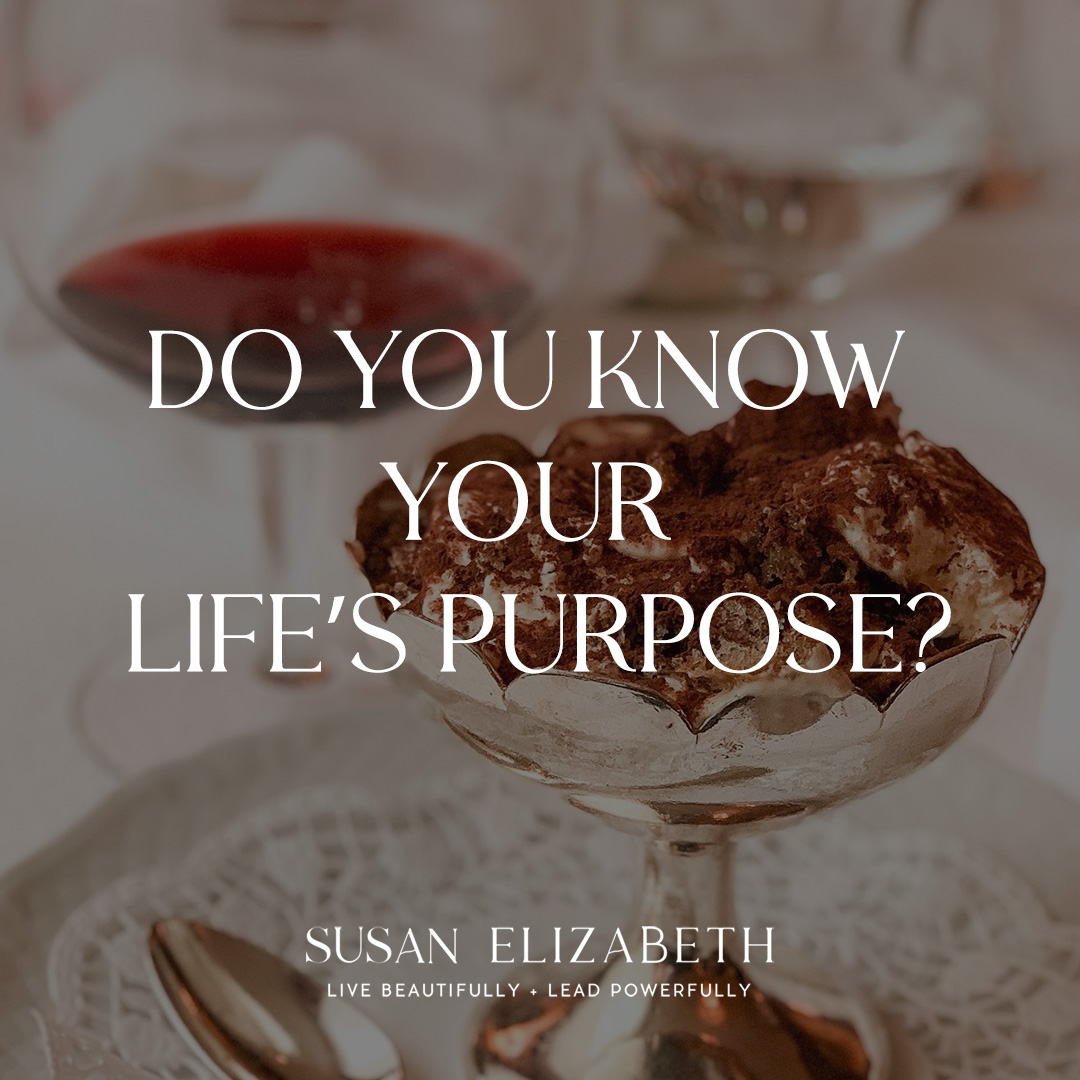 SusanElizabethCoaching - Do You Know Your Life’s Purpose