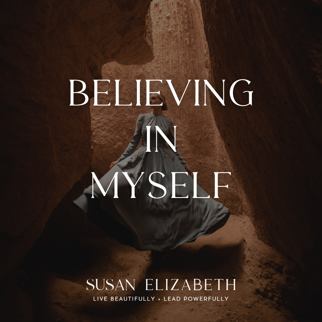 Susan Elizabeth Coaching - Believing in Myself
