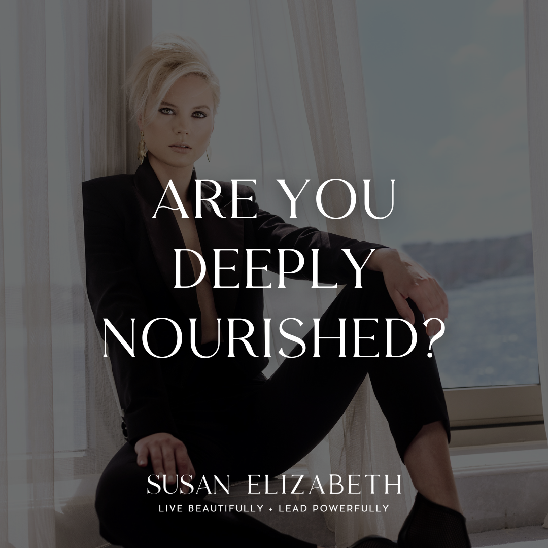 SusanElizabethCoaching - Are you Deeply Nourished?