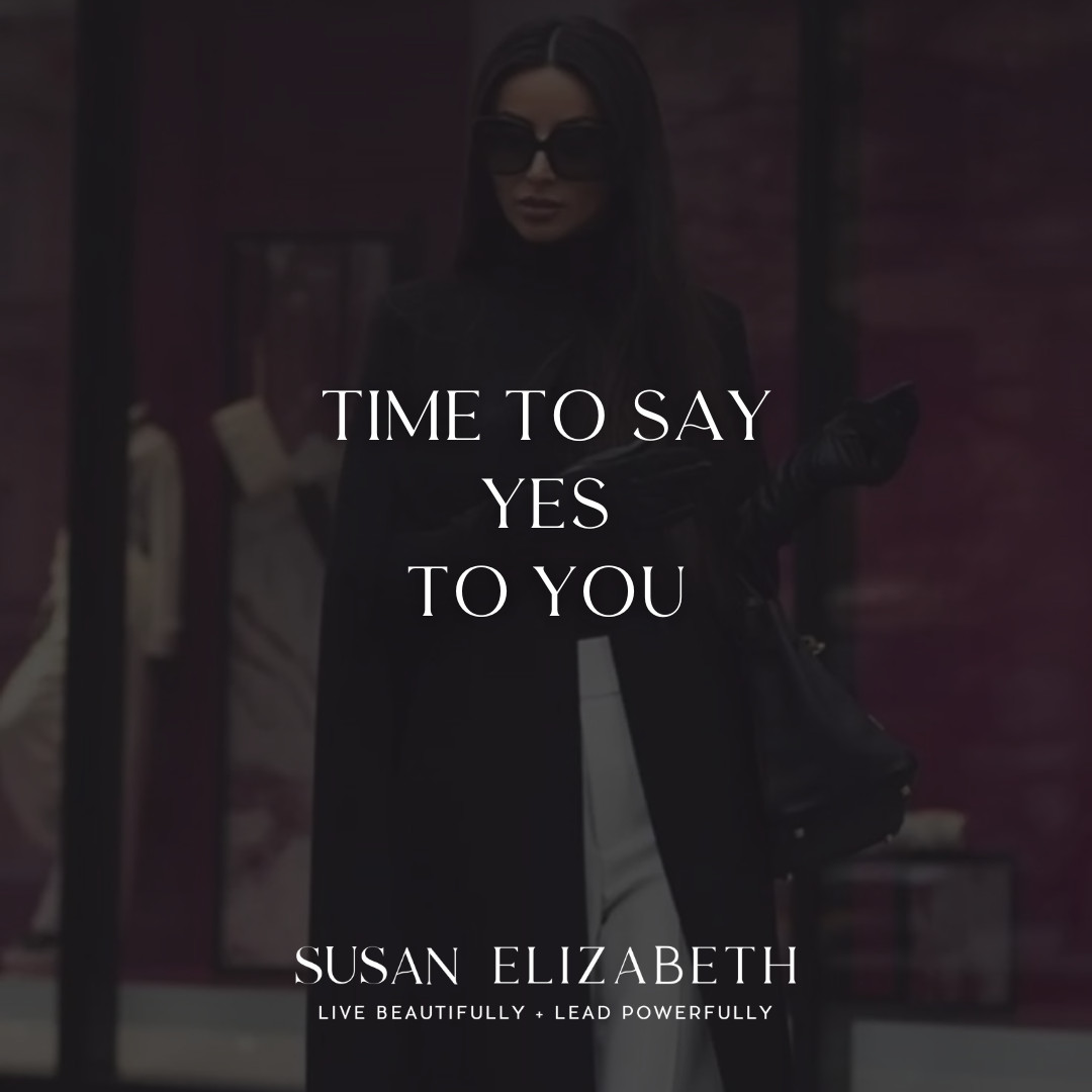 SusanElizabethCoaching - Time to Say YES to You