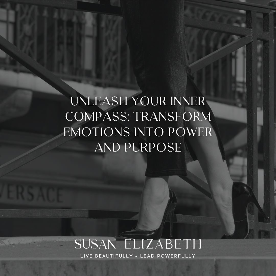 Susan Elizabeth Coaching-Unleash Your Inner Compass Transform Emotions into Power and Purpose